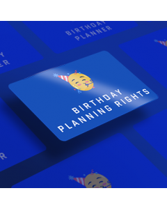 Birthday Planning Rights