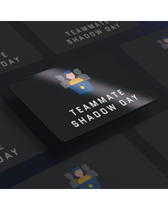 Teammate Shadow Day